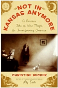 Not-In-Kansas-Anymore-by-Christine-Wicker